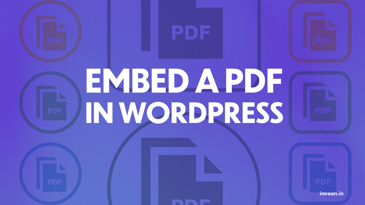 How to Embed a PDF in WordPress