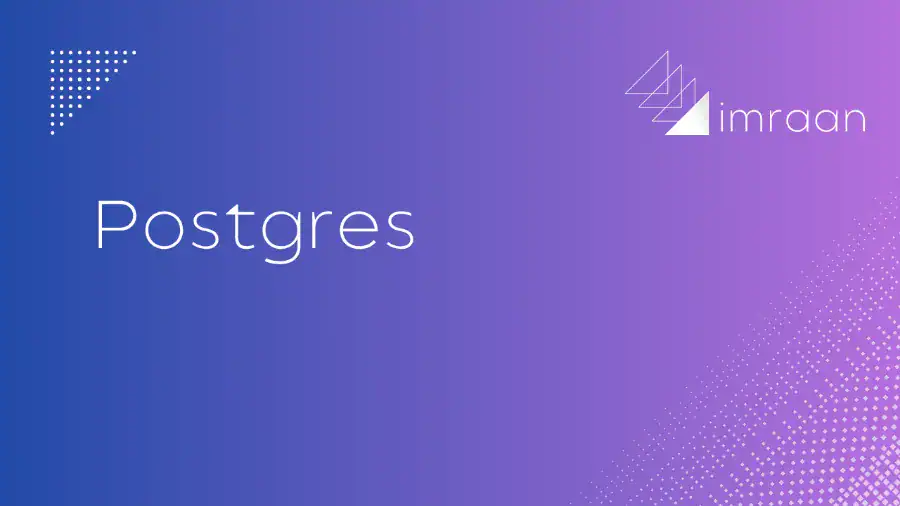 What is PostgreSQL and Why It Matters