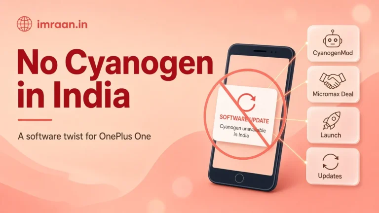 No Cyanogen in India illustration: A software twist for OnePlus One