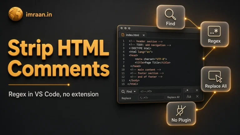 Strip HTML Comments illustration: Regex in VS Code, no extension