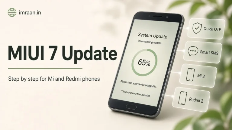 MIUI 7 Update illustration: Step by step for Mi and Redmi phones